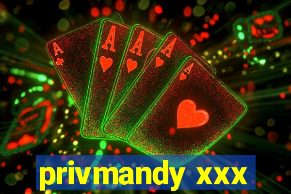 privmandy xxx